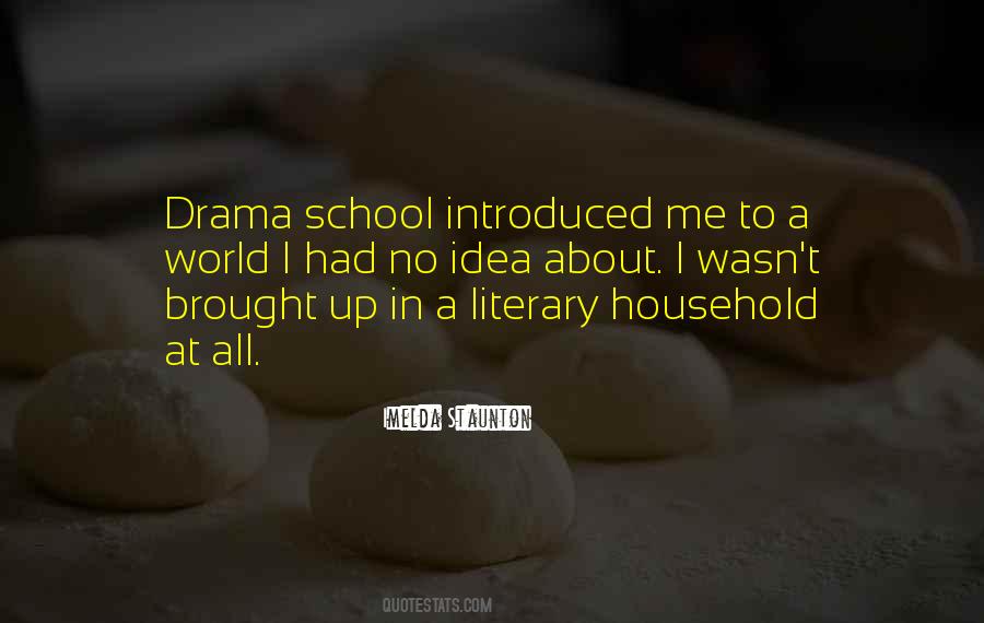 Drama World Quotes #890511