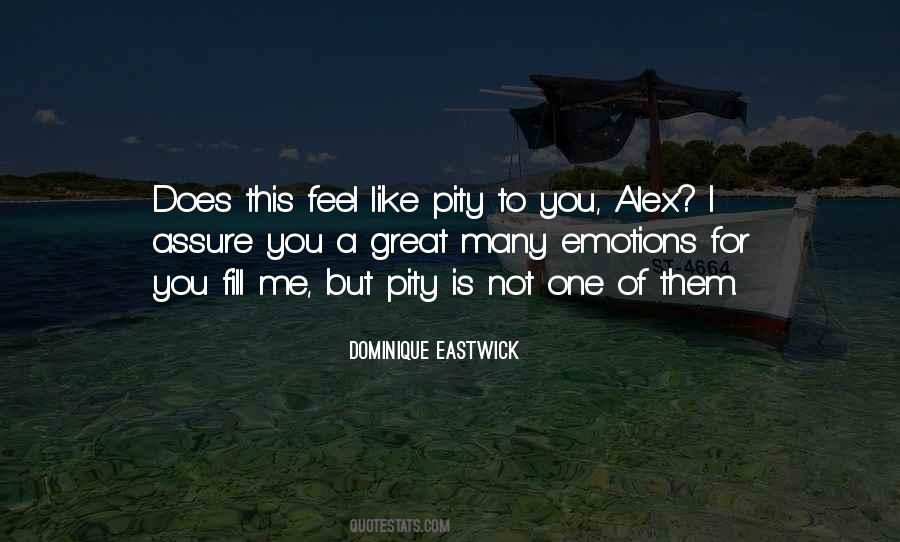 Feel Pity Quotes #1840957