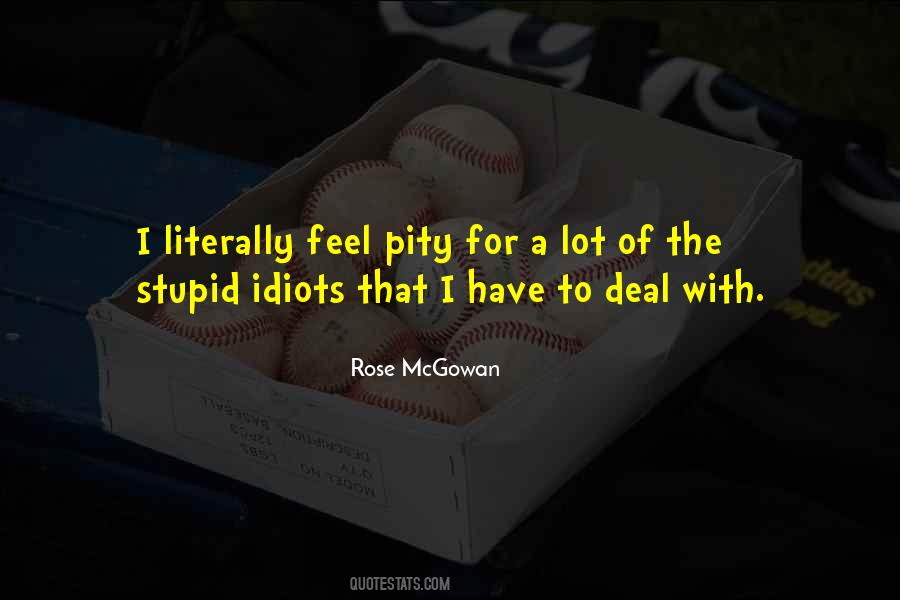 Feel Pity Quotes #528554