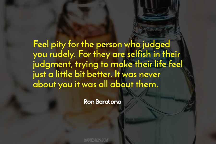 Feel Pity Quotes #684478