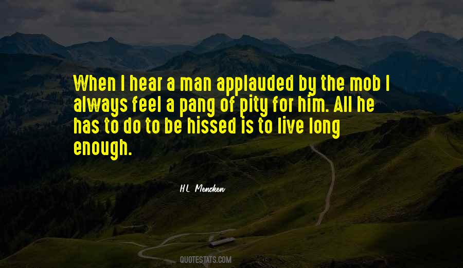Feel Pity Quotes #769316
