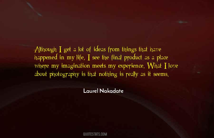 What Is Imagination Quotes #127718
