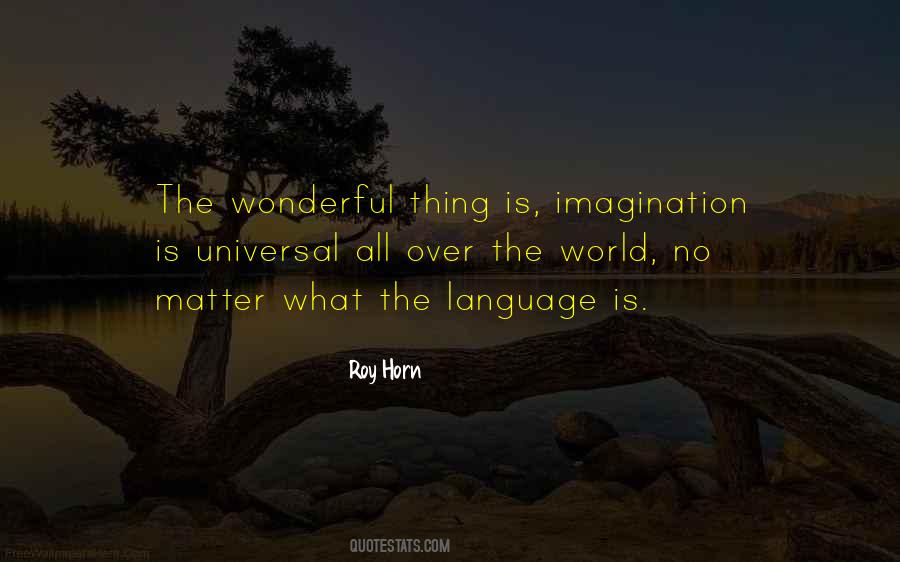 What Is Imagination Quotes #1600848