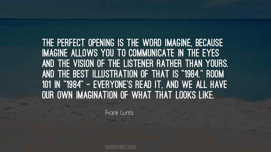 What Is Imagination Quotes #1738979