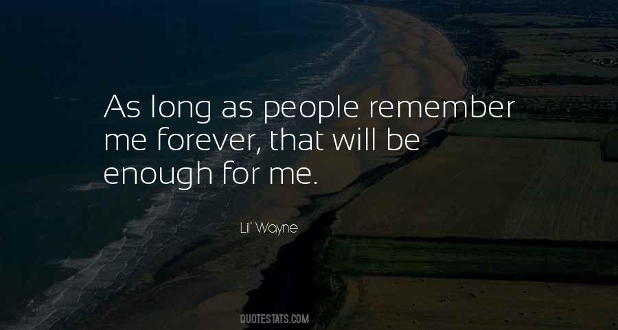 People Remember Quotes #513693