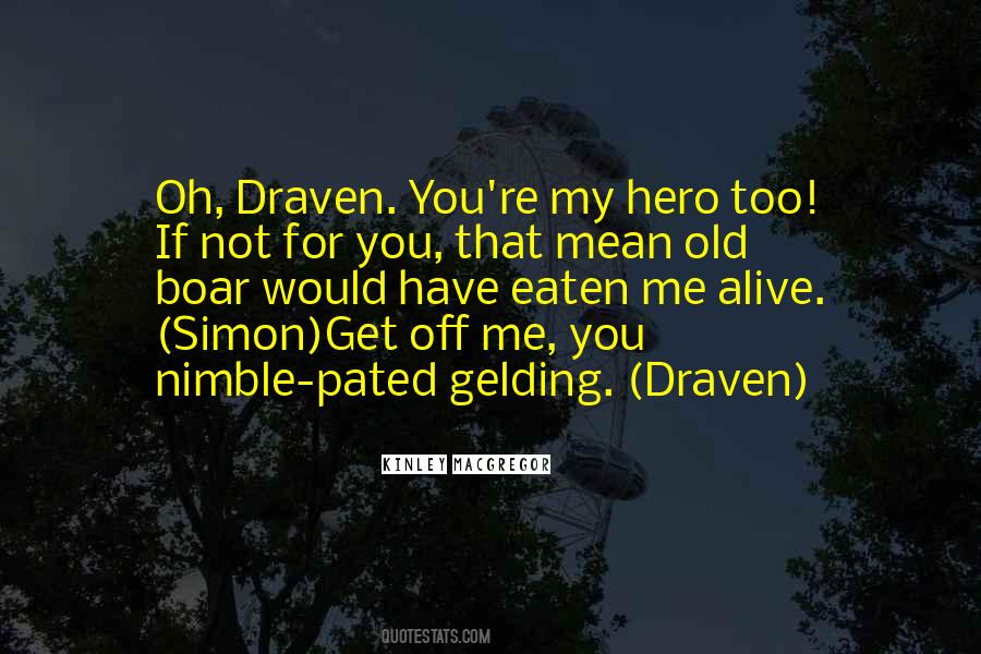 Draven Quotes #1748930