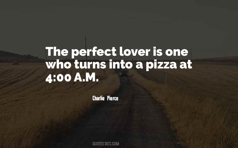 The Perfect Lover Quotes #1263850