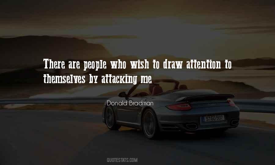 Draw Attention Quotes #1497263