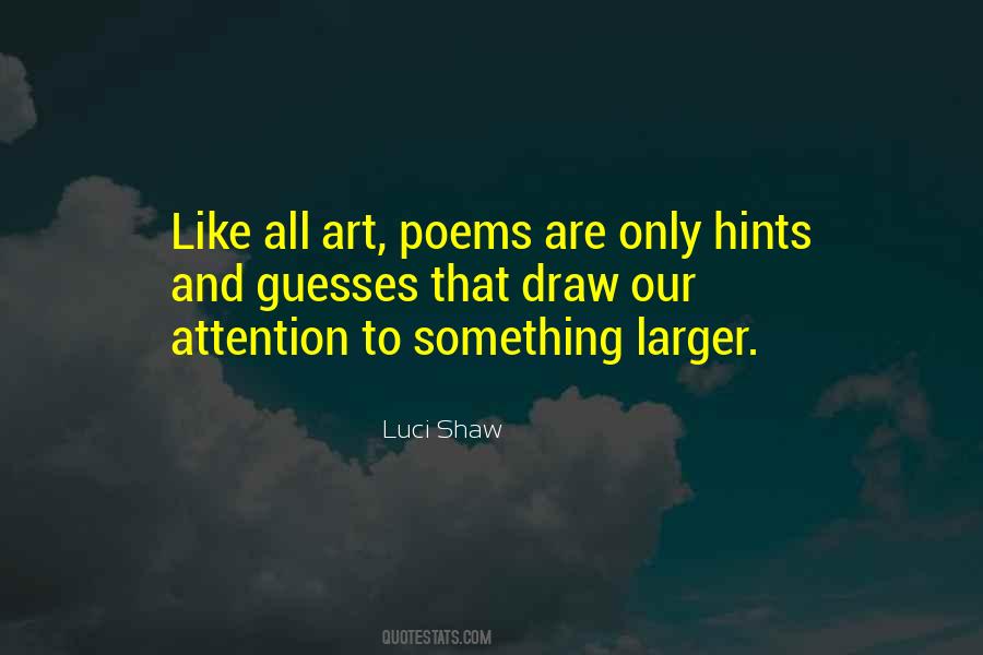 Draw Attention Quotes #430744