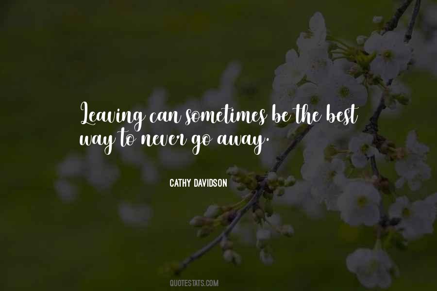 Going Away Leaving Quotes #521377