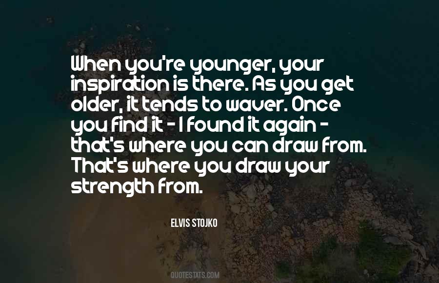 Draw Strength Quotes #307282
