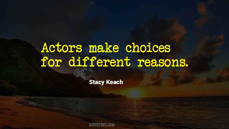 Make Different Choices Quotes #1288493
