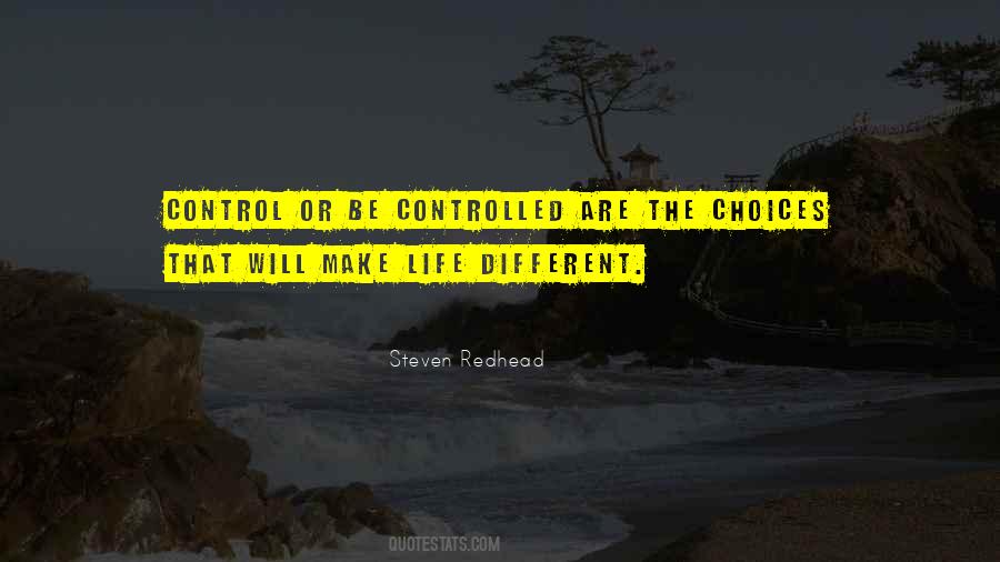 Make Different Choices Quotes #1766521