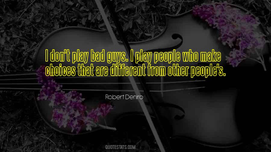 Make Different Choices Quotes #1818149