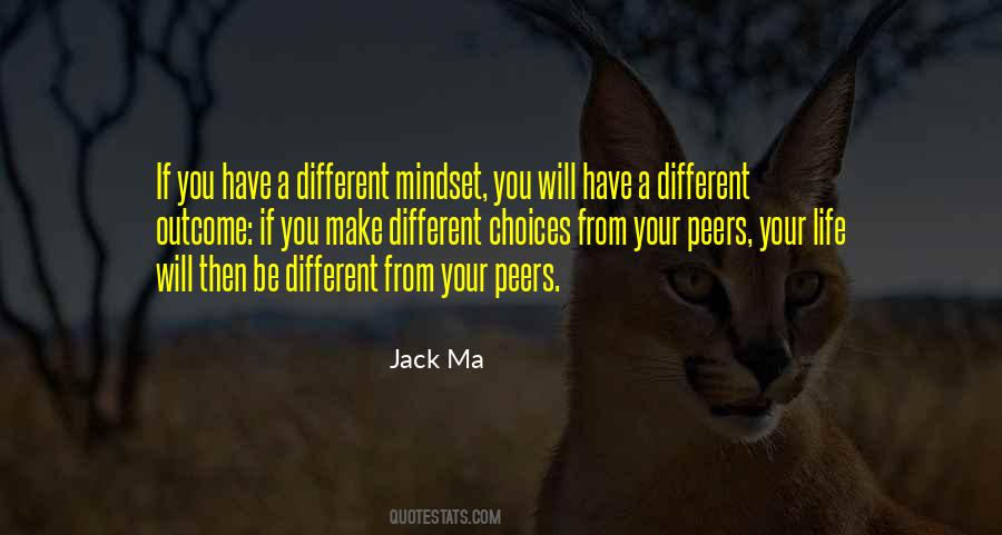 Make Different Choices Quotes #287657