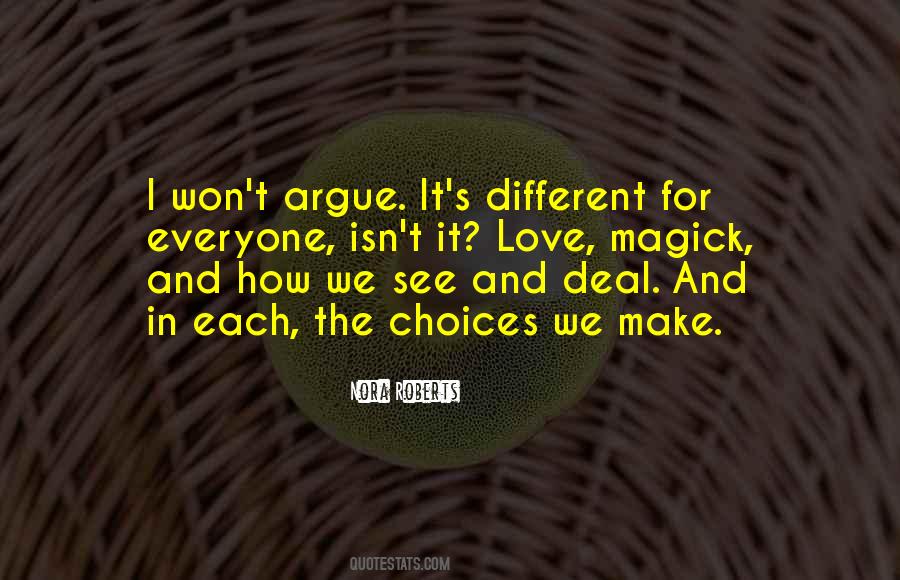Make Different Choices Quotes #301505