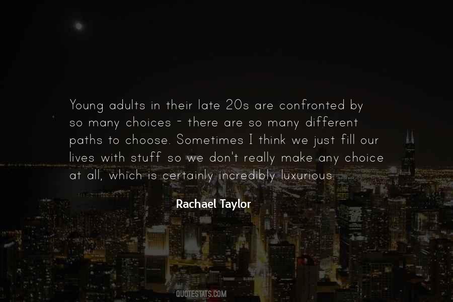 Make Different Choices Quotes #634372