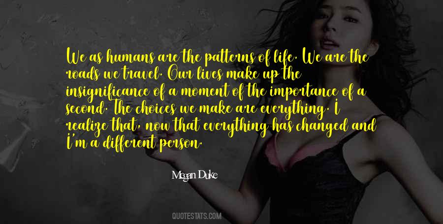 Make Different Choices Quotes #954919