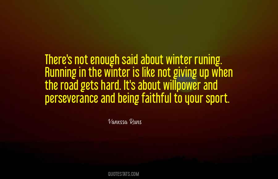 Road To Winter Quotes #1138200