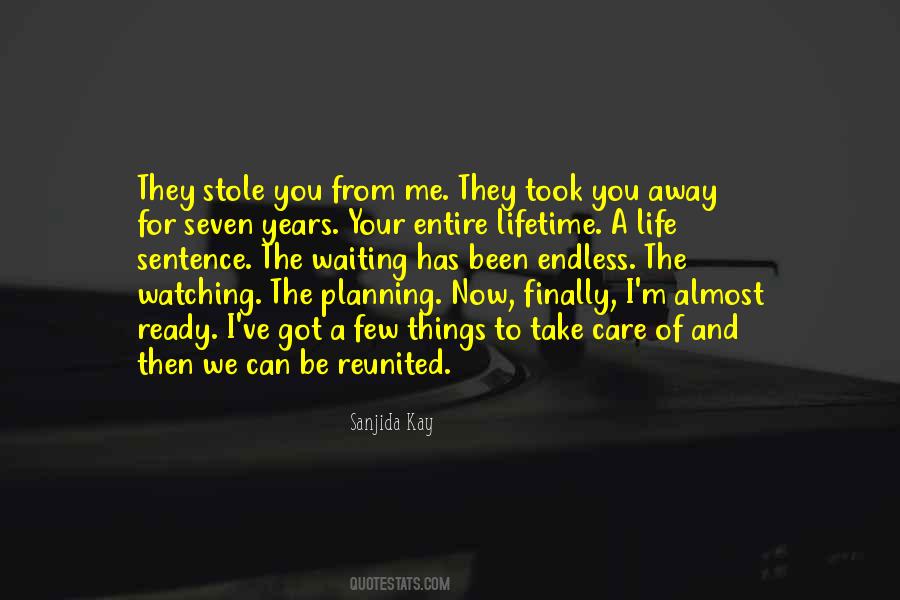 You Stole From Me Quotes #649065
