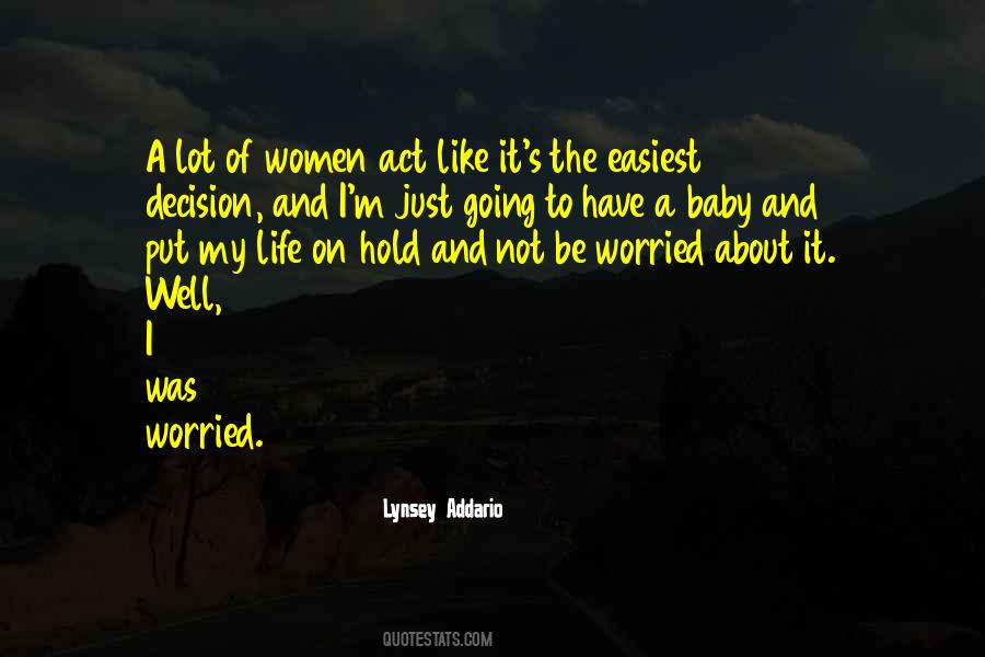 Quotes About I Was Worried #1205666