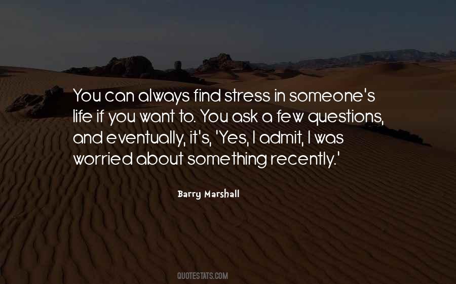 Quotes About I Was Worried #1502133