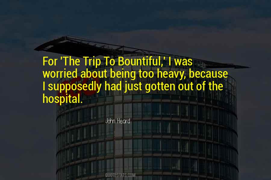 Quotes About I Was Worried #15172