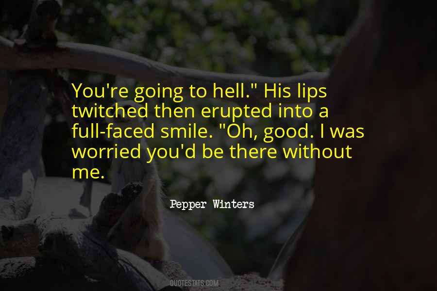 Quotes About I Was Worried #1522164