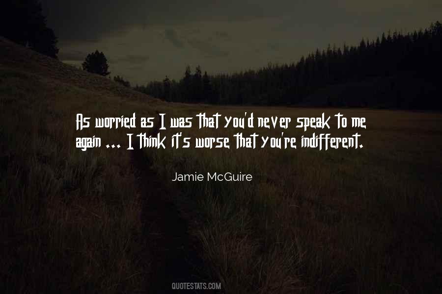 Quotes About I Was Worried #197101