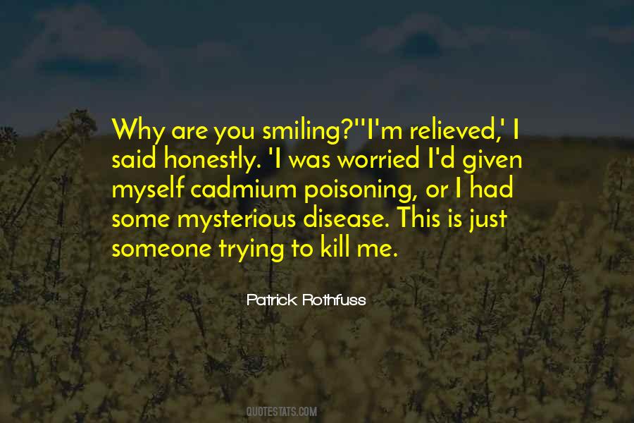 Quotes About I Was Worried #437428