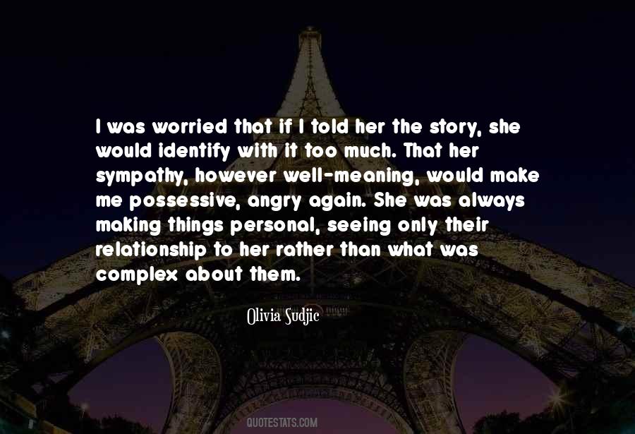 Quotes About I Was Worried #855299
