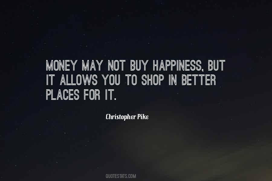 Quotes About Happiness Not Money #1277124