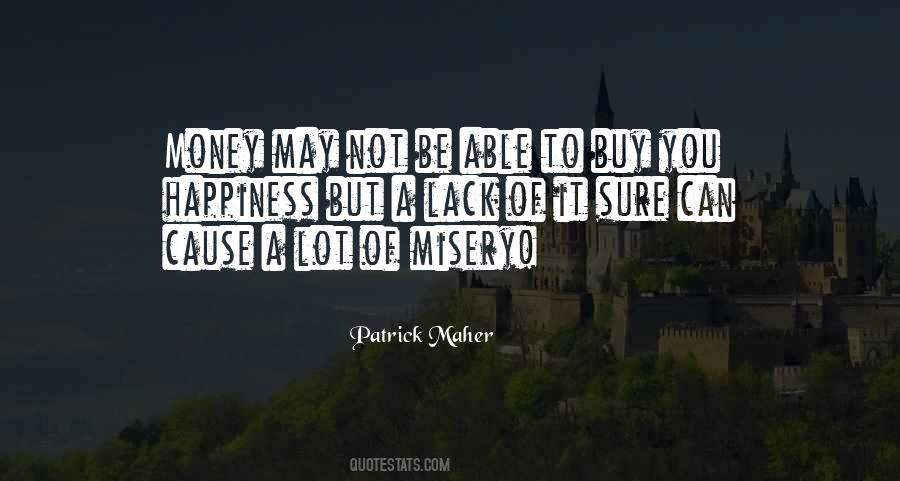 Quotes About Happiness Not Money #1357554