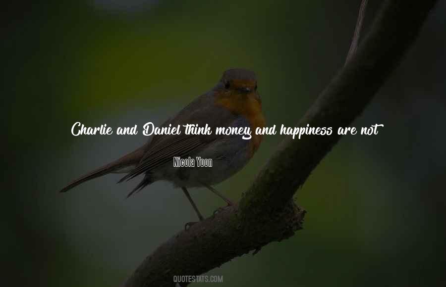 Quotes About Happiness Not Money #1847032
