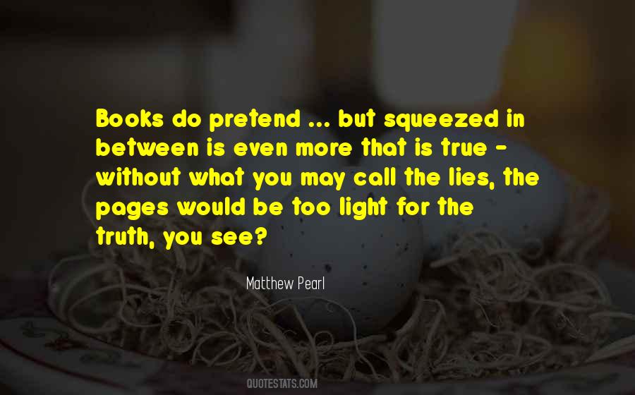What You See Is What You See Quotes #380160