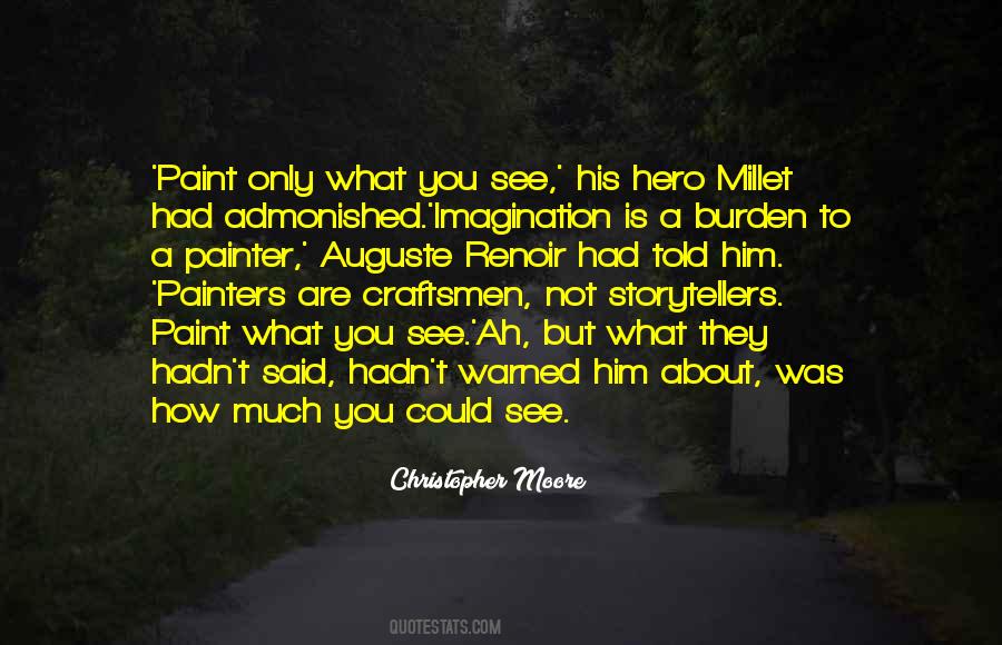What You See Is What You See Quotes #385920