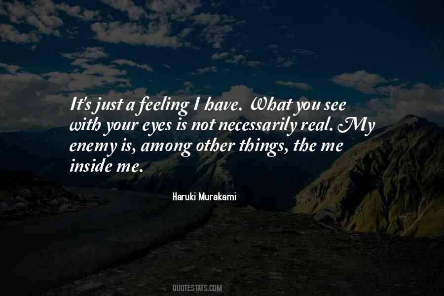 What You See Is What You See Quotes #84619