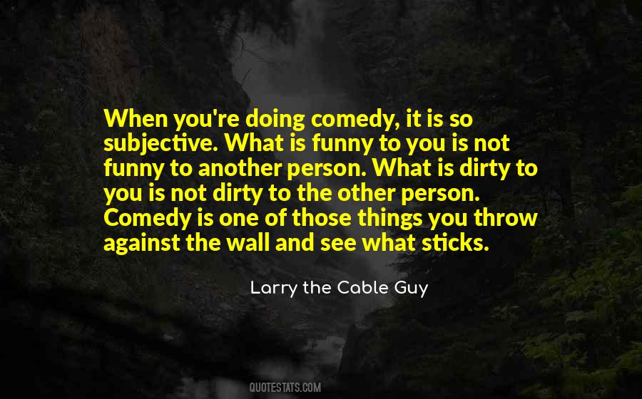 What You See Is What You See Quotes #85336