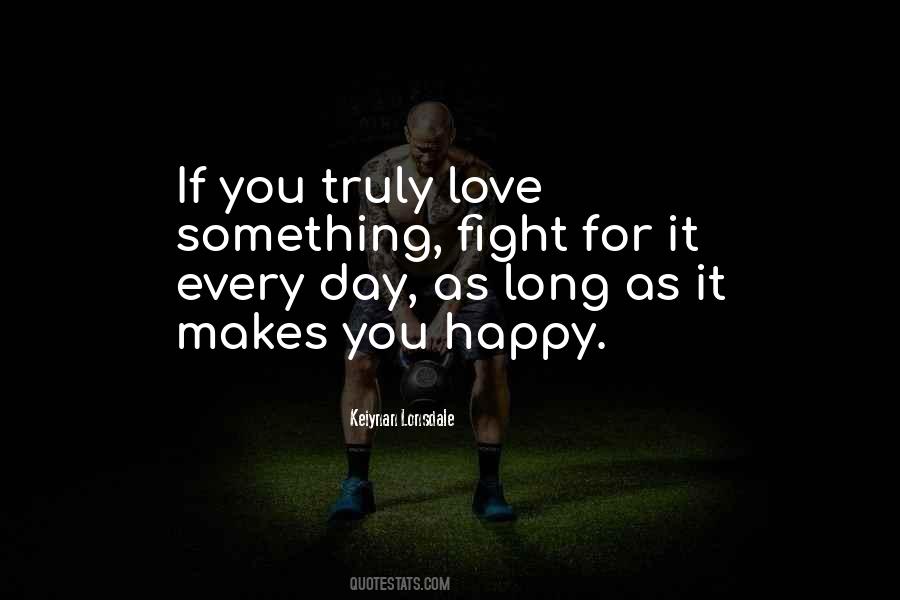 Happy Every Day Quotes #1647761