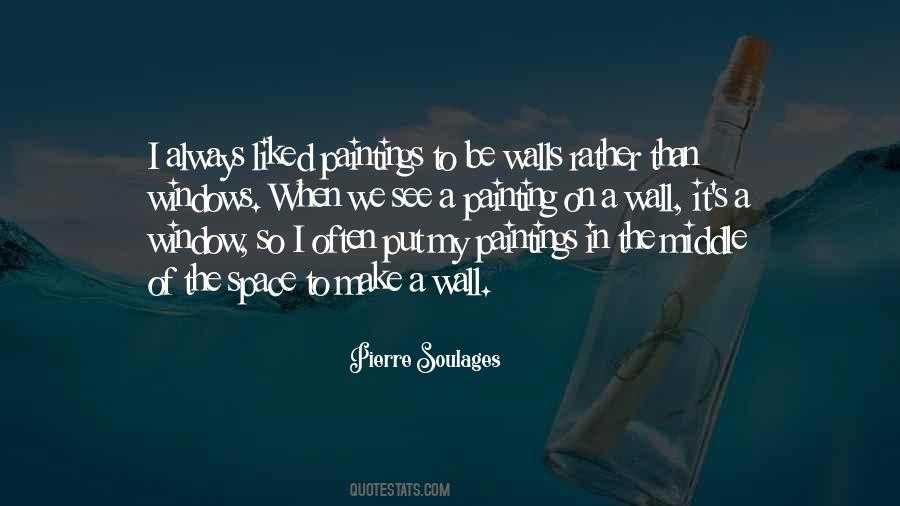 Painting On The Wall Quotes #458827