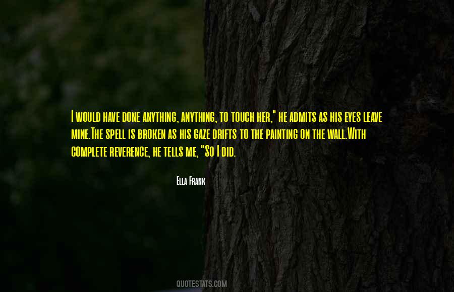 Painting On The Wall Quotes #959870