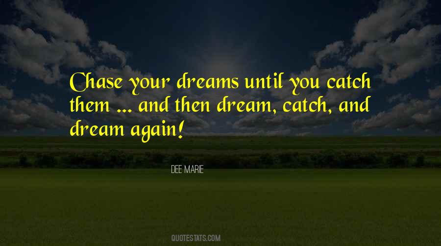 Writing Your Dreams Quotes #829733