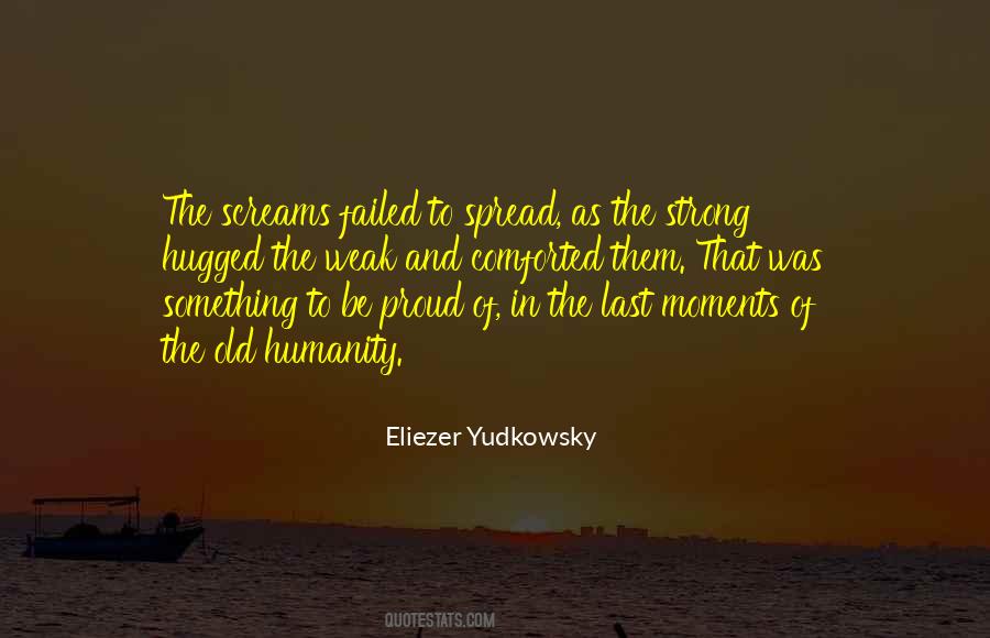 Proud And Strong Quotes #1249034