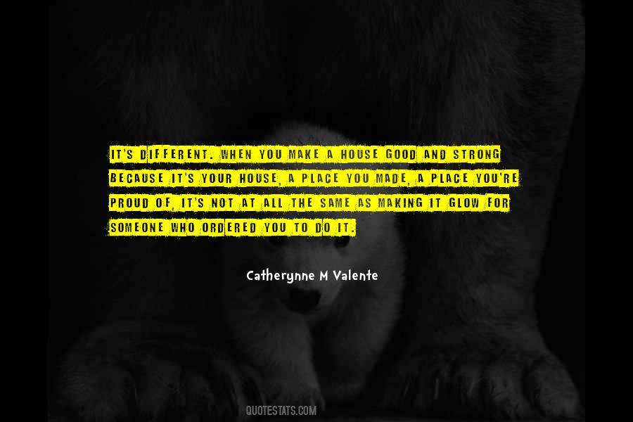Proud And Strong Quotes #1604516