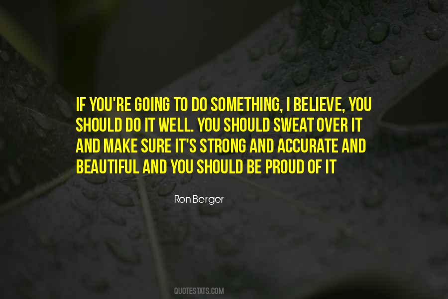 Proud And Strong Quotes #975022