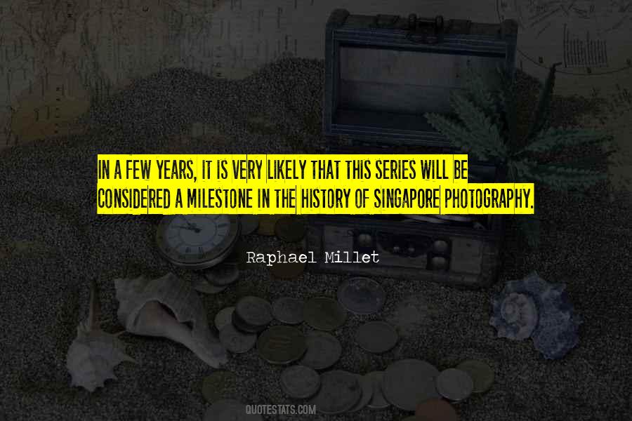 Quotes About A Milestone #471039