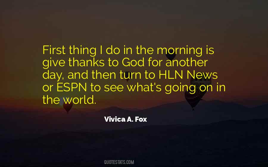Give Thanks For Another Day Quotes #74239