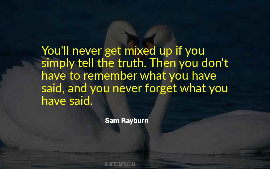 Remember What You Quotes #1104640