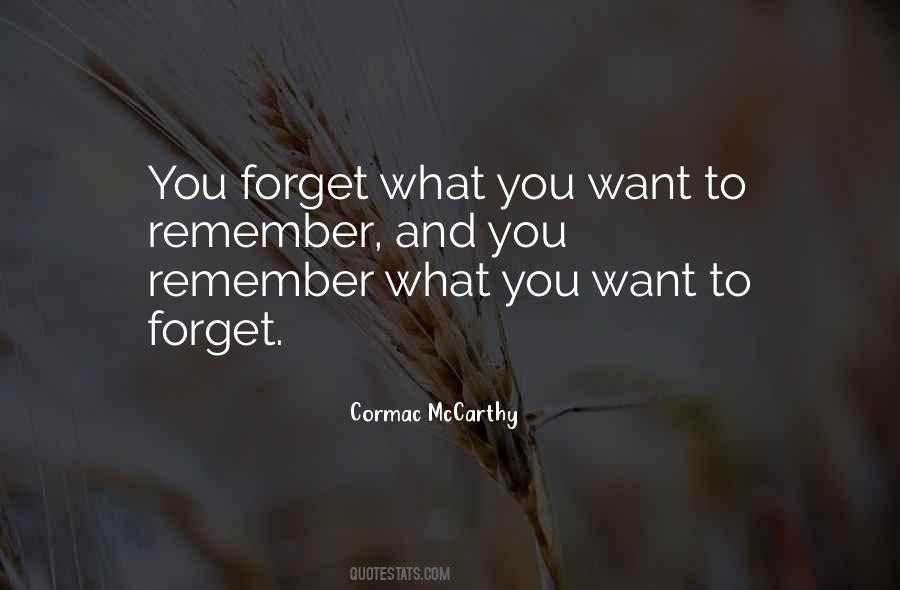 Remember What You Quotes #1237781