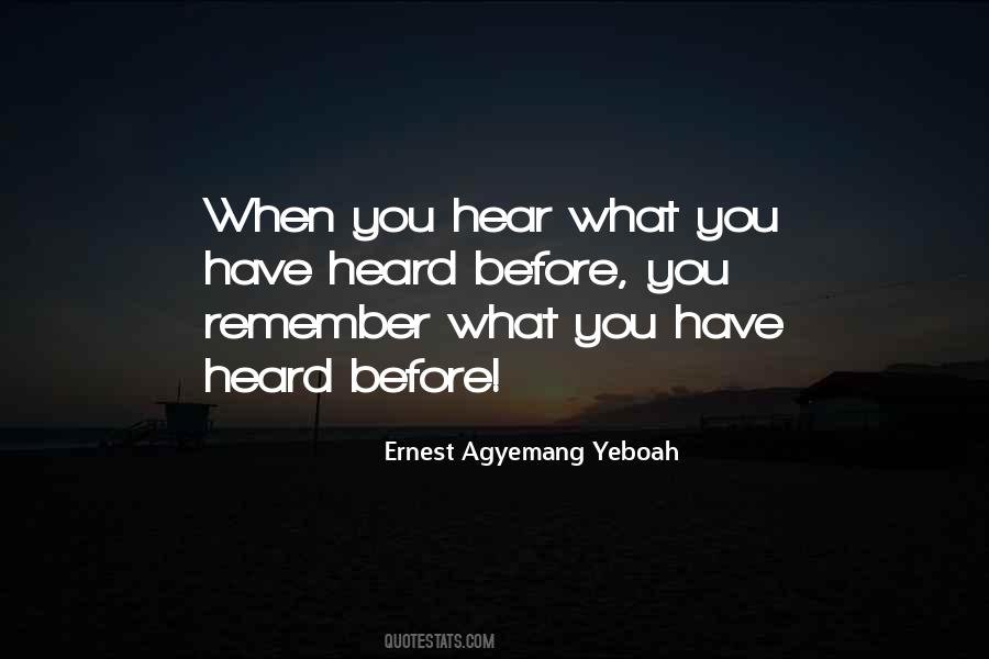 Remember What You Quotes #1855687